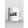 MRCHA hrnek