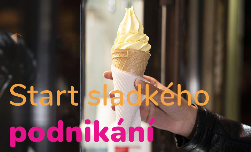 Start sladkého podnikání