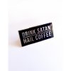Enamel Pin Drink Satan
