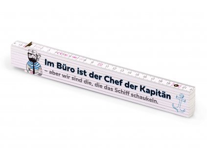 Metrie, 2m Zollstock mit Spruch, Im Buro ist der Chef der Kapitan