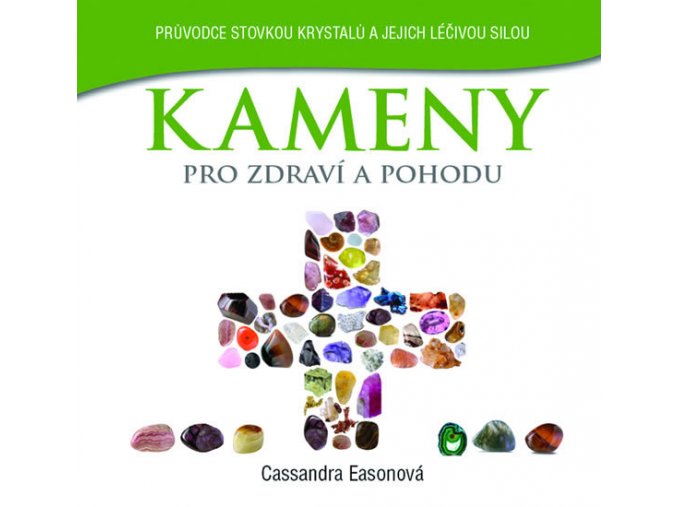 kameny pro zdravi a pohodu