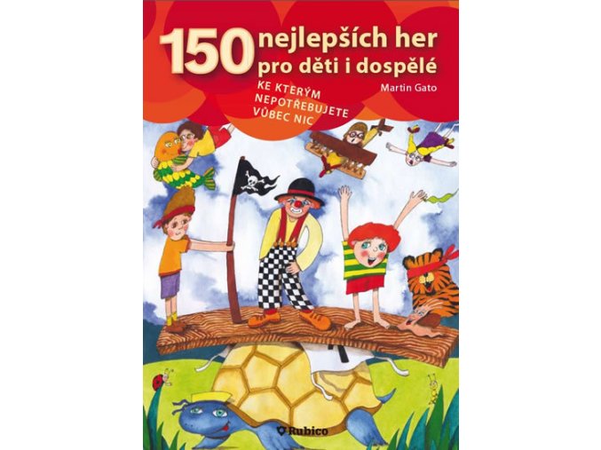 150 nejlepsich her pro deti i dospele