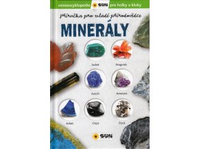 Minerály -  Příručka pro mladé přírodovědce
