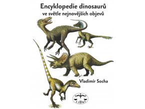 Encyklopedie dinosaurů ve světle nejnovějších objevů