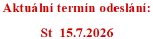 Termín odeslání