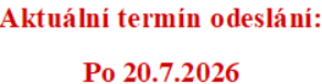 Termín odeslání