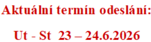 Termín odeslání