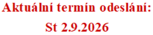 Termín odeslání