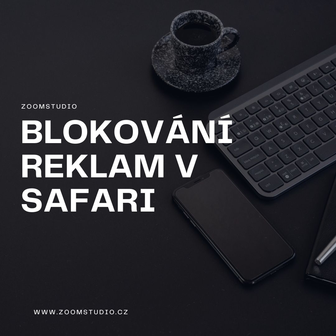 Blokování reklamy v Safari: Získejte zpět kontrolu nad svým prohlížečem