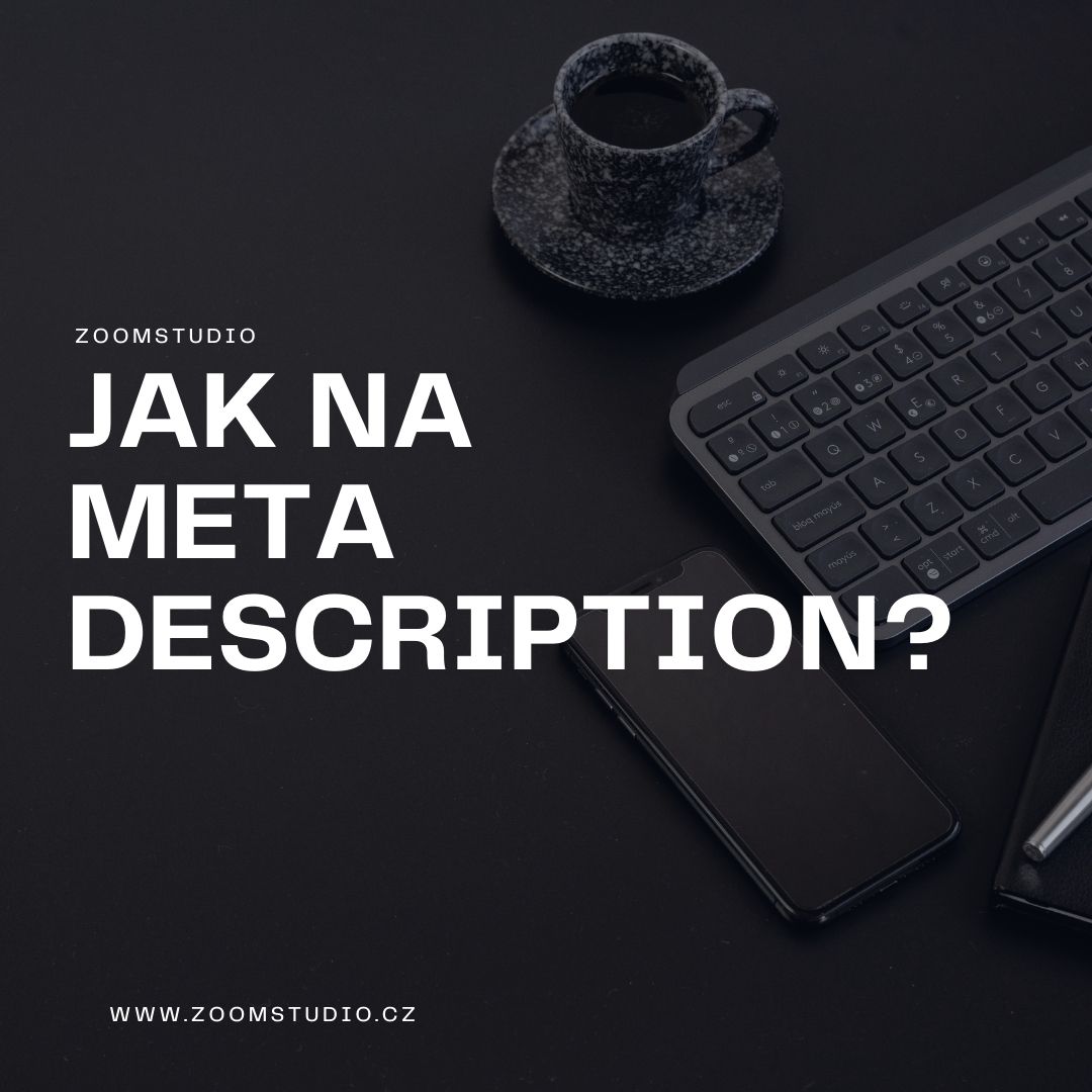 Co je to Meta Description a jak na něj?