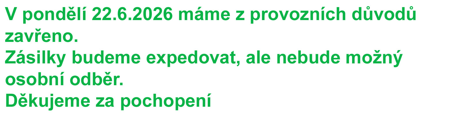 Zavírací den 22.6,.2026