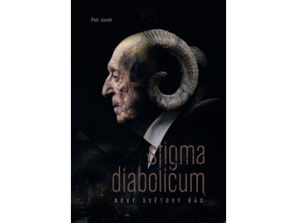 Stigma Diabolicum - Nový světový řád