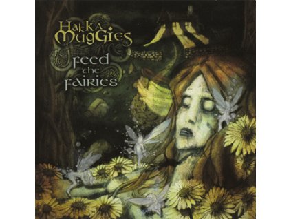 Hakka Muggies - Feed the Fairies