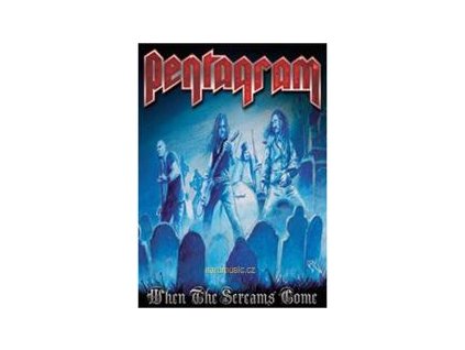 PENTAGRAM - When the Screams Come