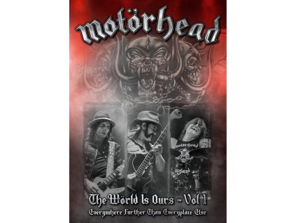 Motörhead - Wörld Is Ours Vol.1 - Everything Further Than Everyplace Else