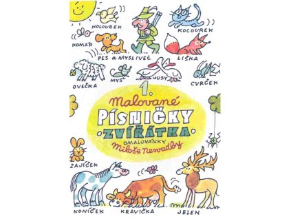 MALOVANÉ PÍSNIČKY 1. zvířátka