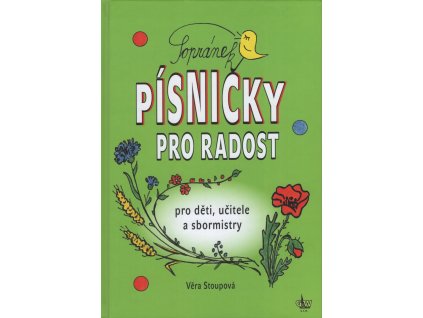 Obálka zpěvníku Sopránek – Písničky pro radost + CD