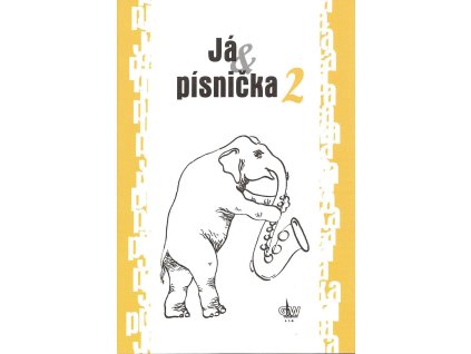 ja pisnicka 2 zpevnik