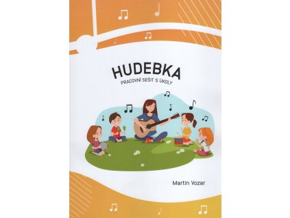 HUDEBKA pracovní sešit s úkoly 1