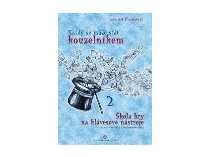 Obálka Každý se může stát kouzelníkem 2. díl