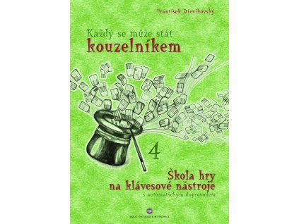 Obálka Každý se může stát kouzelníkem 4. díl