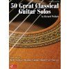 50 Great Classical Guitar Solos / kytara + tabulatura