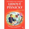 Lidove pisnicky nejznamejsi ceske a moravske pisnicky v uprave pro klavir vcetne akordovych znacek
