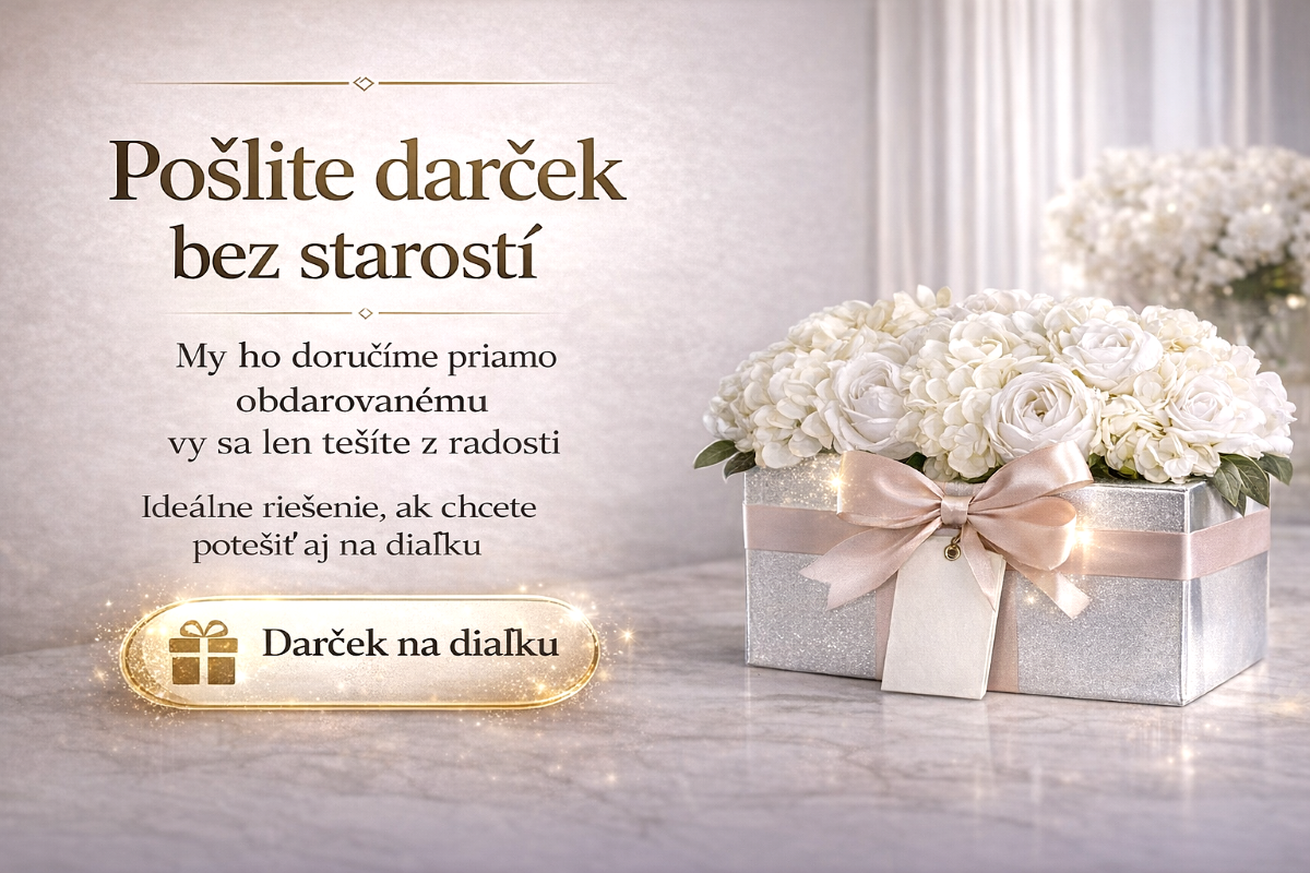 DARČEK DORUČENÝ ZA VÁS