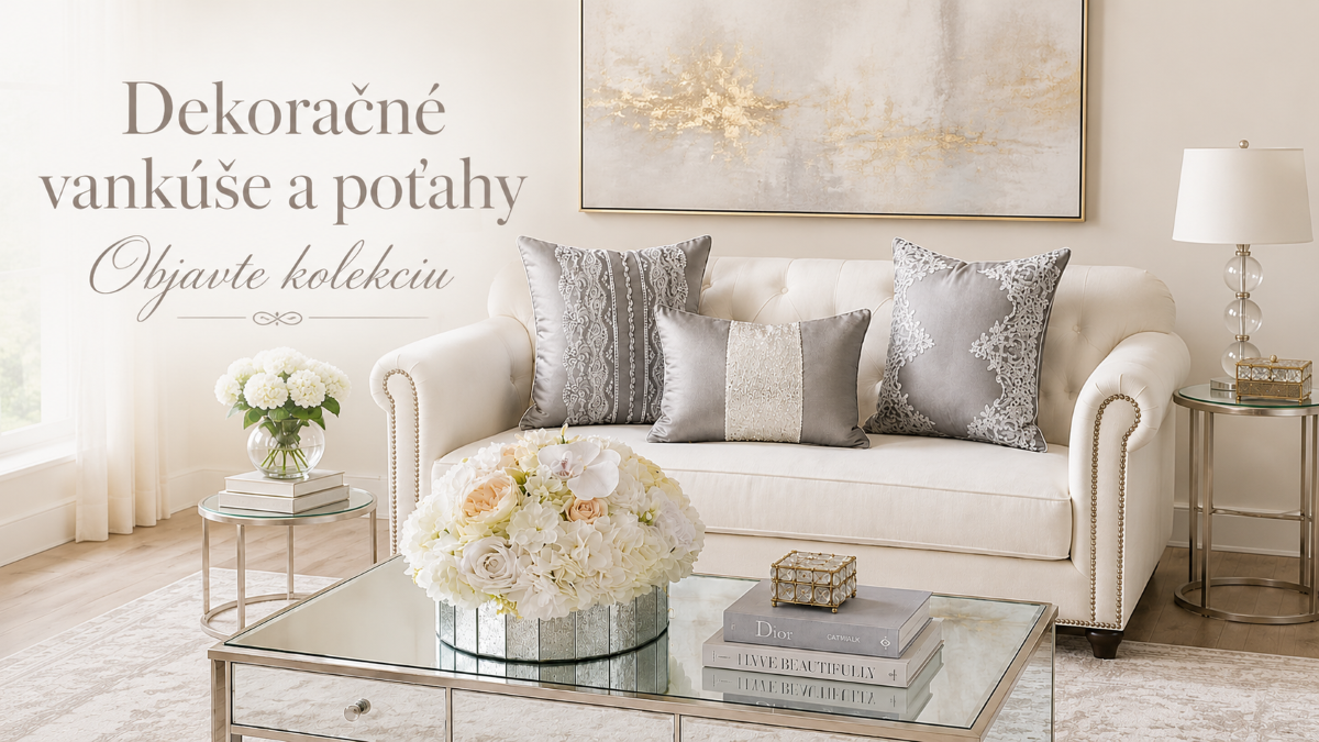DEKORAČNÉ VANKÚŠE -Štýlové dekoračné vankúše, ktoré dodajú vášmu interiéru eleganciu a pohodlie. Vyberte si moderné doplnky pre útulný a luxusný domov. - zrkadlovevyrobky.sk