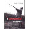 S Ceausescem na lovu (kniha)