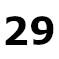 29