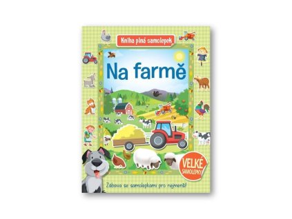 Kniha plná samolepek Na farmě
