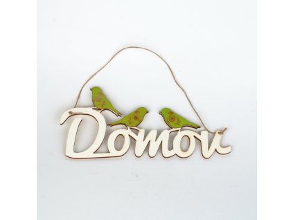 dostan obrazek shoptet.php?dir=zavesna dekorace napis domov 33 x 14 cm dreveny&img=zavesna dekorace napis domov 33 x 14 cm dreveny