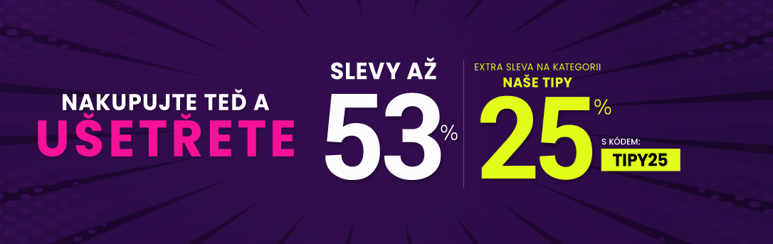 Slevy až 53 % + navíc 25 %