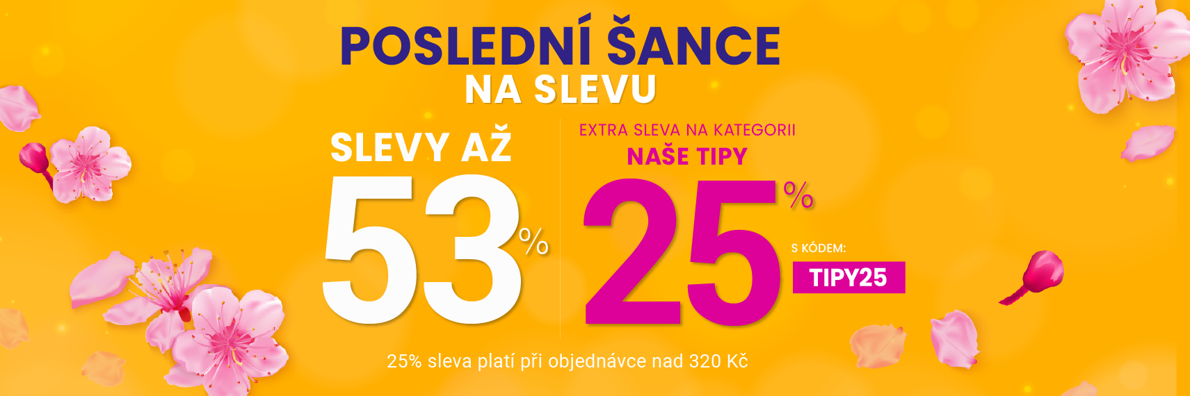 Slevy až 53 % + navíc 25 %