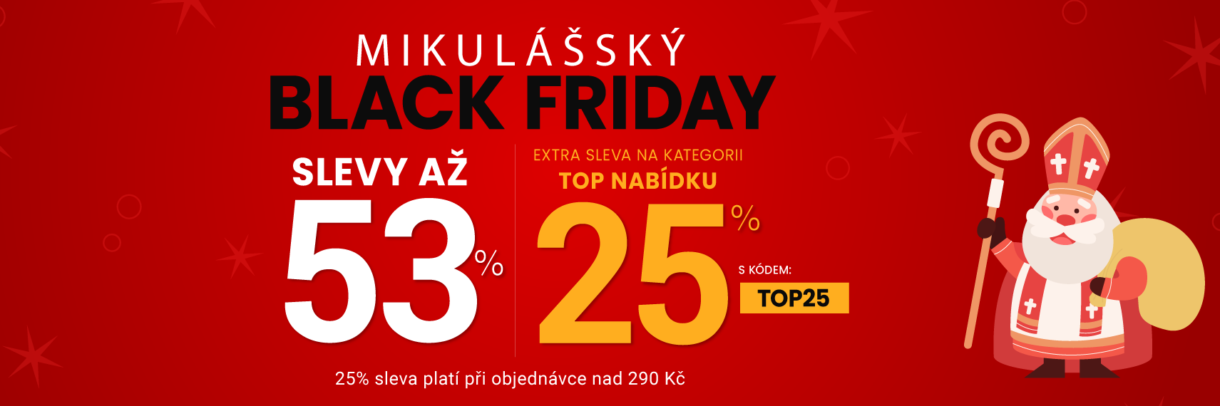 Slevy až 53 % + navíc 25 %