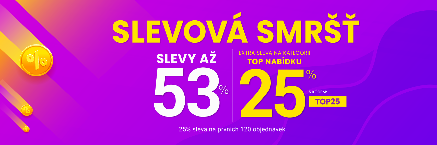 Slevy až 53 % + navíc 25 %
