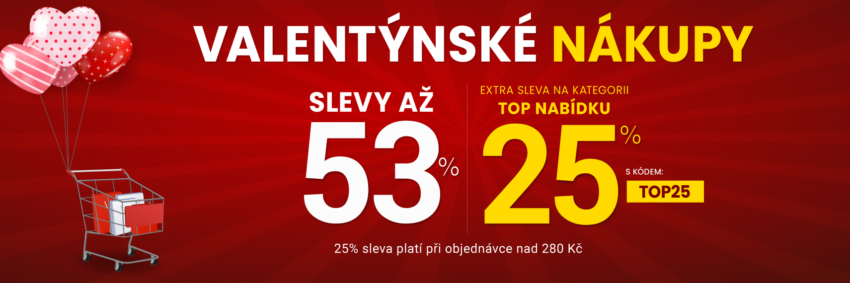 Slevy až 53 % + navíc 25 %