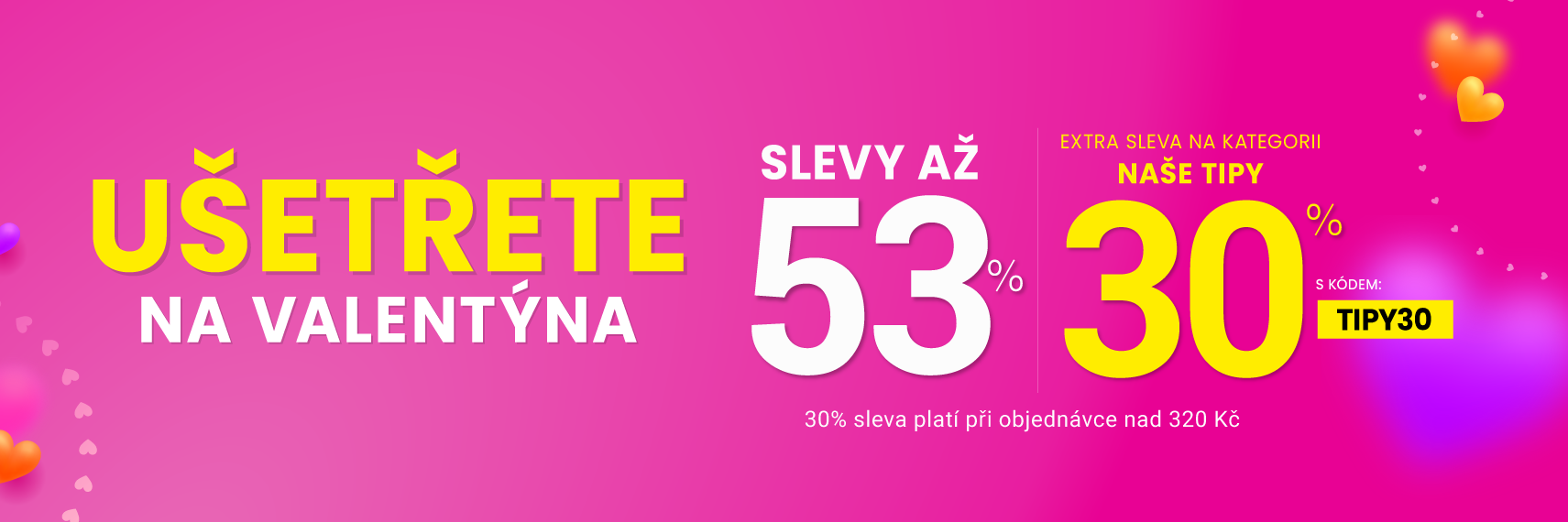 Slevy až 53 % + navíc 30 %