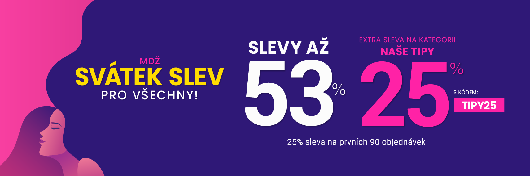 Slevy až 53 % + navíc 25 %