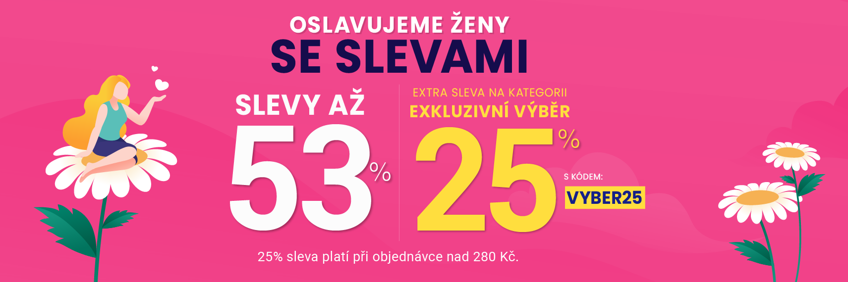 Slevy až 53 % + navíc 25 %