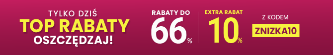 Rabaty do 66 % + extra rabat 10 %
