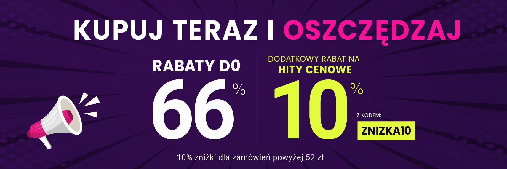 Rabaty do 66 % + extra rabat 10 %