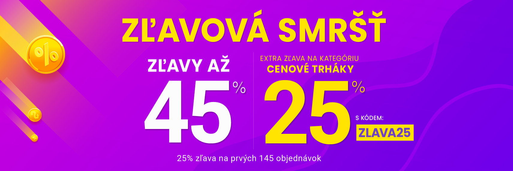Zľavy až 45 % + naviac zľava 25 %
