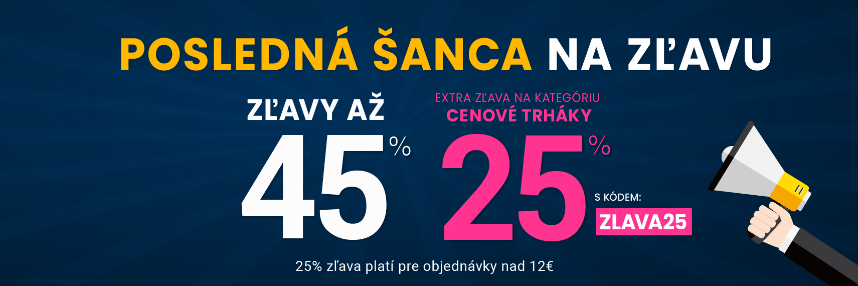 Zľavy až 45 % + naviac zľava 25 %