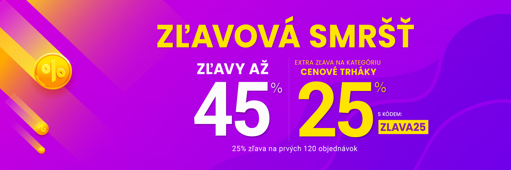 Zľavy až 45 % + naviac zľava 25 %