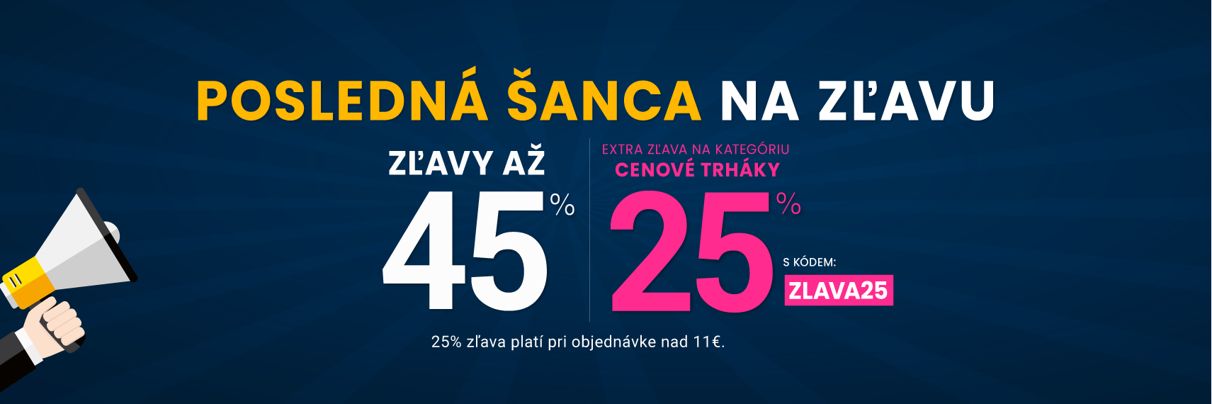 Zľavy až 45 % + naviac zľava 25 %