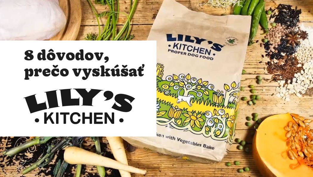 8 dôvodov, prečo vyskúšať krmivo od Lily’s Kitchen