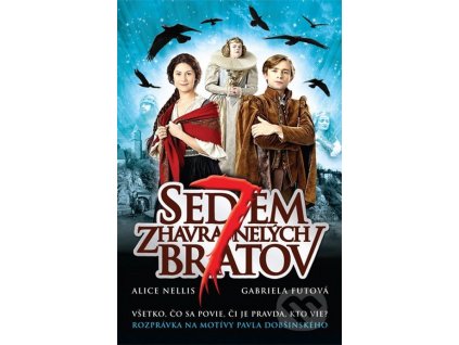 DVD - Sedem zhavranelých bratov