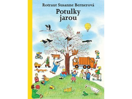 Potulky Jarou - Rotraut Susanne Bernerová